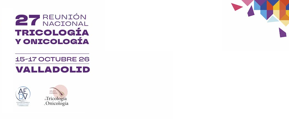 27ª Reunión de Tricología y Onicología de la AEDV