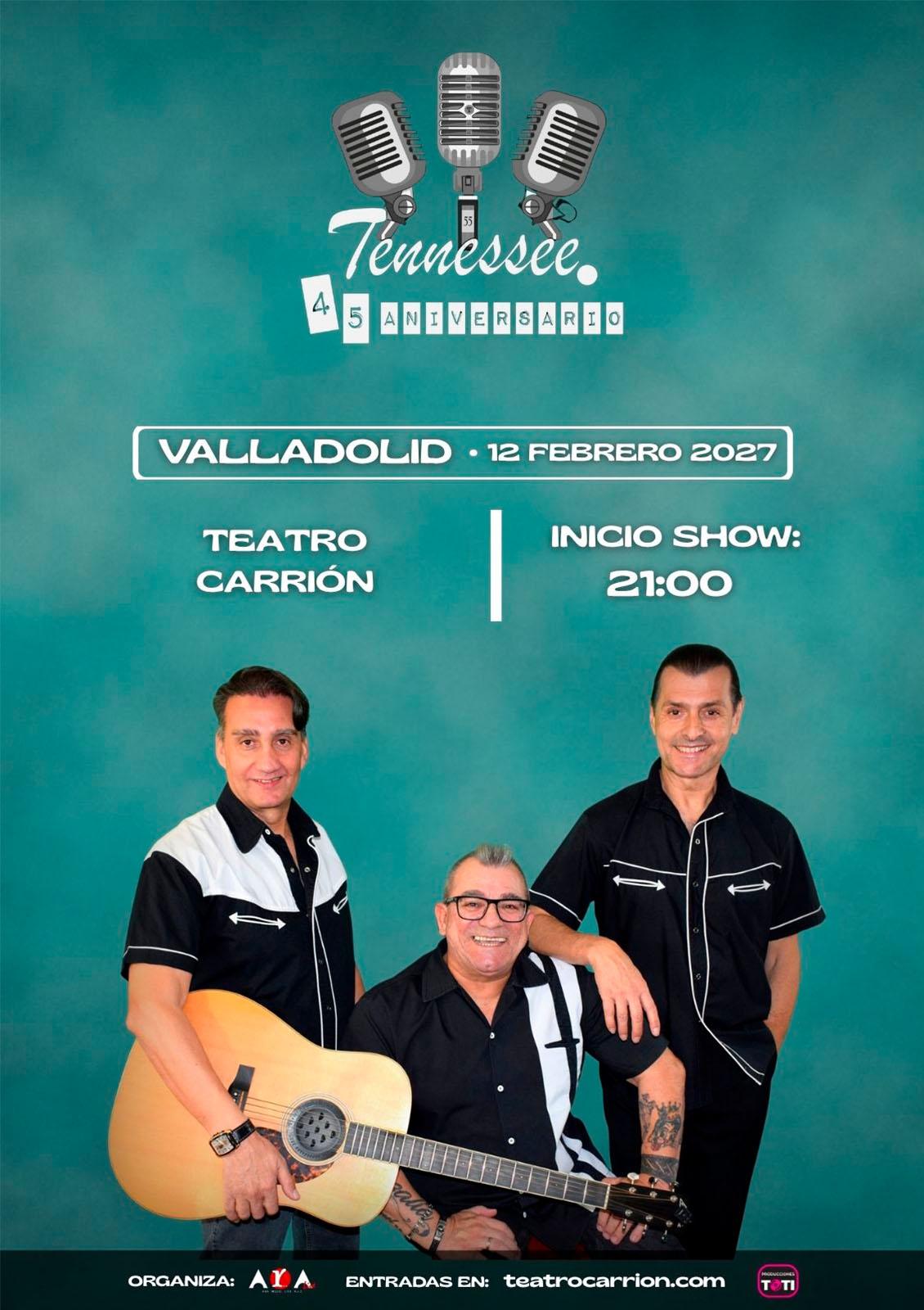 TENNESSEE. Gira 45 Aniversario